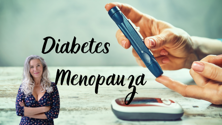 Menopauza a diabetes klíčová role stravy při prevenci diabetu a hubnutí